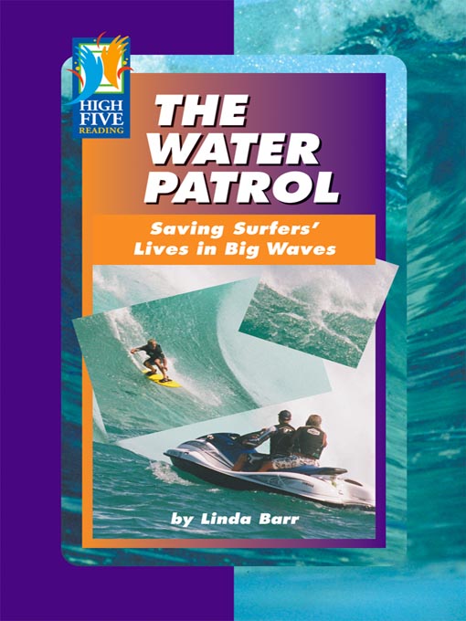 Title details for The Water Patrol by Linda Barr - Available